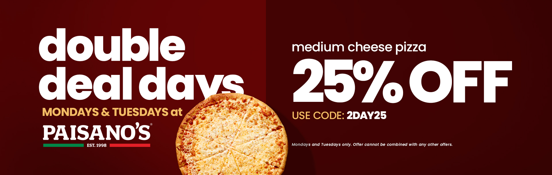 Paisanos_WB_DoubleDayPromos25%_1920x610_Mar14