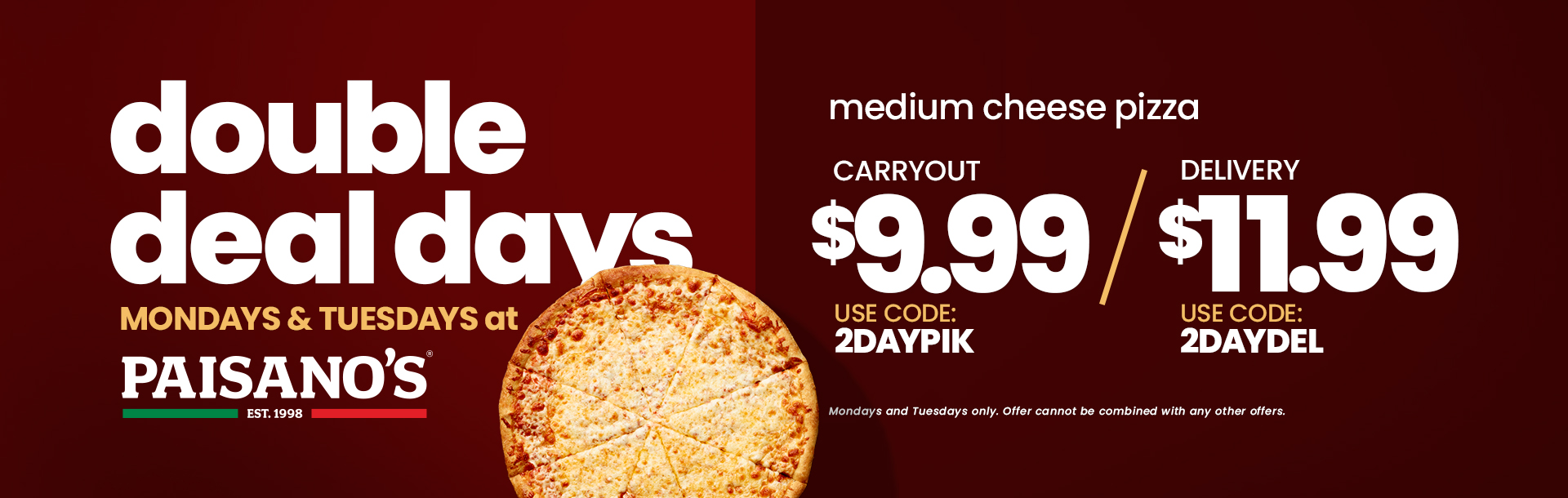 Paisanos_WB_DoubleDayPromos$999_1920x610_Mar14